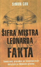 Šifra mistra Leonarda - fakta - samozvaný průvodce po skutečnostech ukrytých ve fiktivním ...