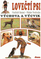 Lovečtí psi - výchova a výcvik