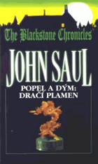 The Blackstone chronicles III. Popel a dým - dračí plamen