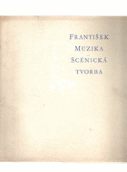František Muzika - Scénická tvorba - Galerie Fronta 1976
