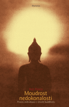 Moudrost nedokonalosti - proces individuace v životě buddhisty