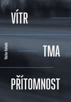 Vítr tma přítomnost