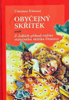 Obyčejný skřítek, aneb, Z dalších příhod rodiny statečného skřítka Drnovce