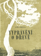 Vyprávění o dřevě