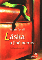 Láska a jiné nemoci - psychologie a biologie lásky