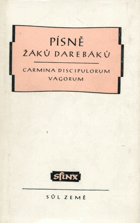 Písně žáků darebáků - výbor ze středověké latinské poesie žákovské