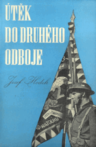 Útěk do druhého odboje