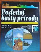 Poslední bašty přírody - velká geografická encyklopedie světa