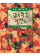 Skvělá pizza - pikantní kuřecí pizza, pizza konfetti, pizza pasta, pizza gyros