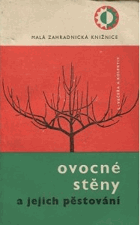 Ovocné stěny a jejich pěstování