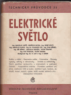 Elektrické světlo. Elektrotechnika VI