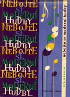 Nebojte se moderní hudby