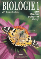 Biologie - pro střední odborné školy - zemědělské, lesnické, rybářské, zahradnické, ...