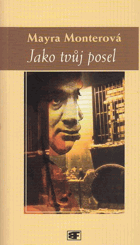 Jako tvůj posel
