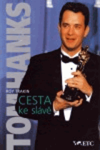 Tom Hanks - cesta ke slávě