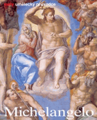Michelangelo Buonarroti - život a dílo