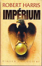 Římská trilogie I. Impérium