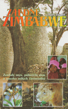 Záhadné Zimbabwe - zoufalý mys, půlnoční slon a mnoho milých černoušků