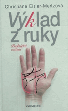 Výklad z ruky - praktická cvičení