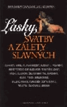 Lásky, svatby a zálety slavných