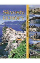 Skvosty Europy. Velká kniha pamiatok SLOVENSKY