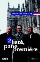 Jistě, pane premiére. 2