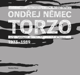 Ondřej Němec - Torzo 1973-1989