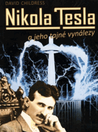 Nikola Tesla a jeho tajné vynálezy