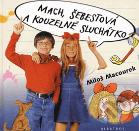 Mach, Šebestová a kouzelné sluchátko