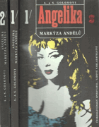 Angelika, markýza andělů sv. 1 - 2