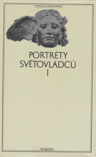 Portréty světovládců I. Od Hadriana po Alexandra Severa