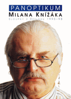 Panoptikum Milana Knížáka - sloupky z Reflexu 1995-98