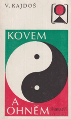 Kovem a ohněm