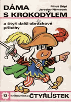 Dáma s krokodýlem a čtyři další obrázkové příběhy. Čtyřlístek č. 13