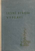 Lesní strom vypráví