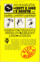 Cesty k sobě i k druhým - kapitoly z praktické psychologie.
