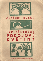 Jak pěstovat pokojové květiny.