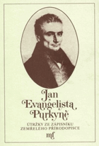 Jan Evangelista Purkyně - útržky ze zápisníku zemřelého přírodovědce