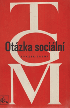 Otázka sociální - základy marxismu filosofické a sociologické 2. sv.