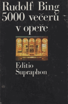 5000 večerů v opeře - memoáry ředitele Metropolitní opery v New Yorku