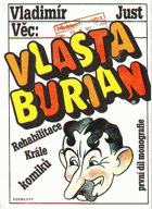 Věc - Vlasta Burian. První díl monografie, Rehabilitace krále komiků.