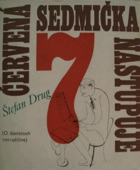 Červená sedmička nastupuje - O davistoch netradične