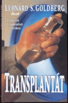 Transplantát - thriller z lékařského prostředí
