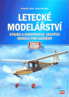 Letecké modelářství.