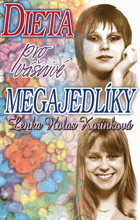 Dieta pro vášnivé megajedlíky, aneb, To nejlepší ze S.P.L.K