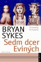 Sedm dcer Eviných - pramatky Evropanů