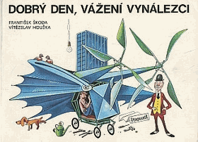 Dobrý den, vážení vynálezci