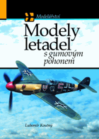 Modely letadel s gumovým pohonem