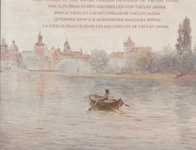 Stará Praha v akvarelech Václava Jansy