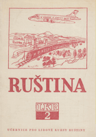 Ruština, světový jazyk vzdělanosti, pokroku a míru